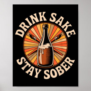 Funny Drink Sake Stay Sober Vintage Japanese Humor Poster