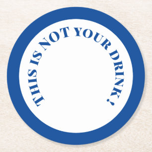 Funny drink text in blue and white round paper coaster