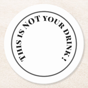 Funny drink text round paper coaster
