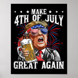 Funny Drinking Beer Team Make 4th Of July Great Ag Poster