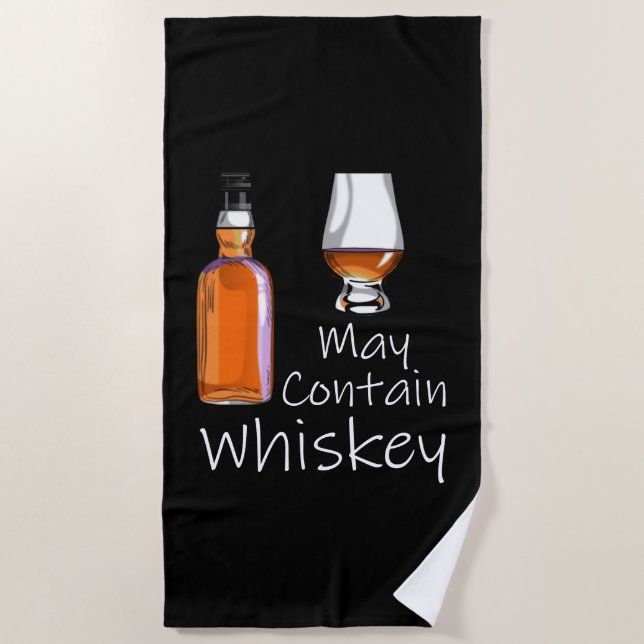 Funny Drinking May Contain Whiskey Beach Towel (Front)