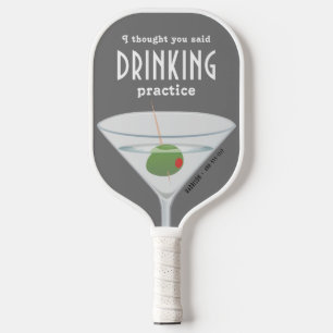 Funny Drinking Practice Martini Grey Pickleball Paddle