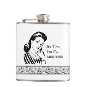 Funny Drinking Quote Retro Woman Alcohol Medicine Hip Flask