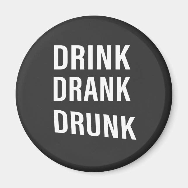 Funny drinking sayings about whiskey drinker magnet (Front)