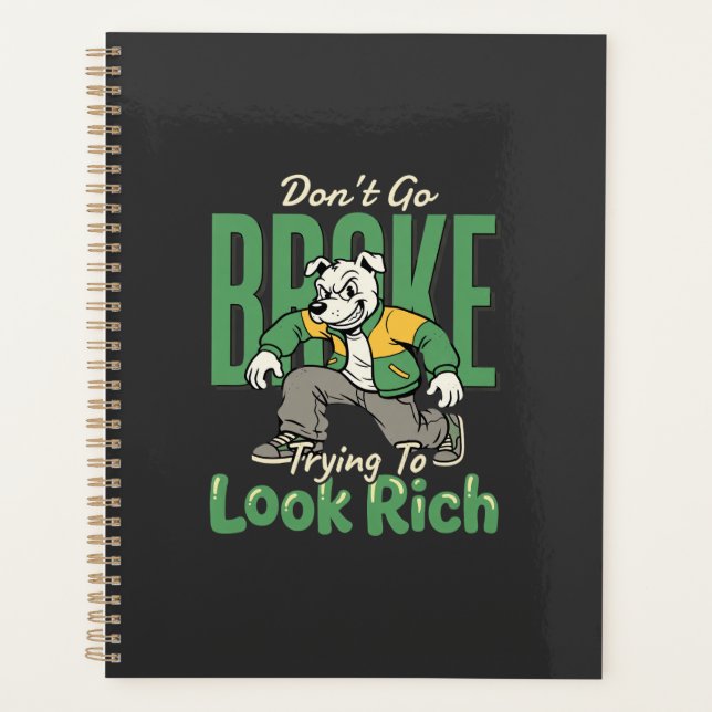 Funny Drip Dog Money Quote Planner (Front)