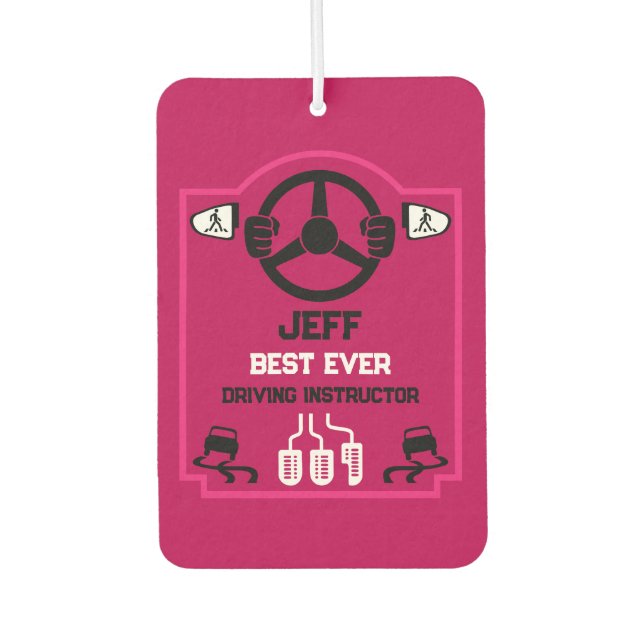 Funny Driving Instructor Gift Car Air Freshener (Front)