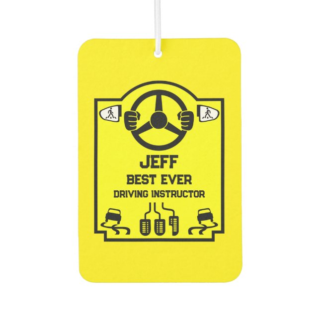 Funny Driving Instructor Gift Car Air Freshener (Front)