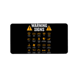 Funny Driving Warning Signs 101 Auto Mechanic Gift Label