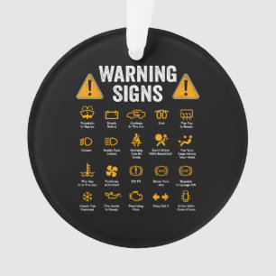 Funny Driving Warning Signs 101 Auto Mechanic Gift Ornament