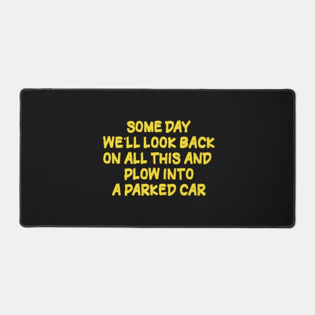 Funny Driving While Nostalgic Cautionary Quote Desk Mat (Front)