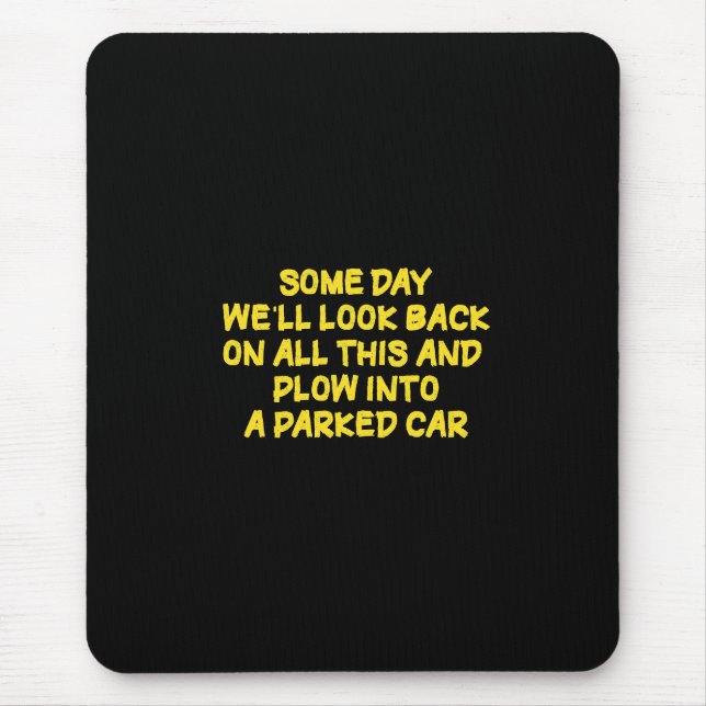 Funny Driving While Nostalgic Cautionary Quote Mouse Mat (Front)