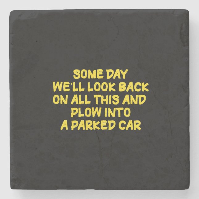Funny Driving While Nostalgic Cautionary Quote Stone Coaster (Front)