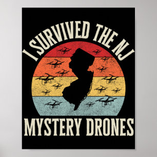 Funny Drone Lover I Survived The New Jersey Myster Poster