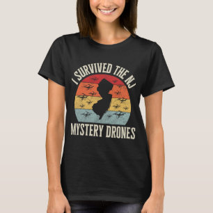Funny Drone Lover I Survived The New Jersey Myster T-Shirt