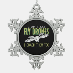 Funny Drone Pilot Multirotor Quadcopter Fly Crash Snowflake Pewter Christmas Ornament