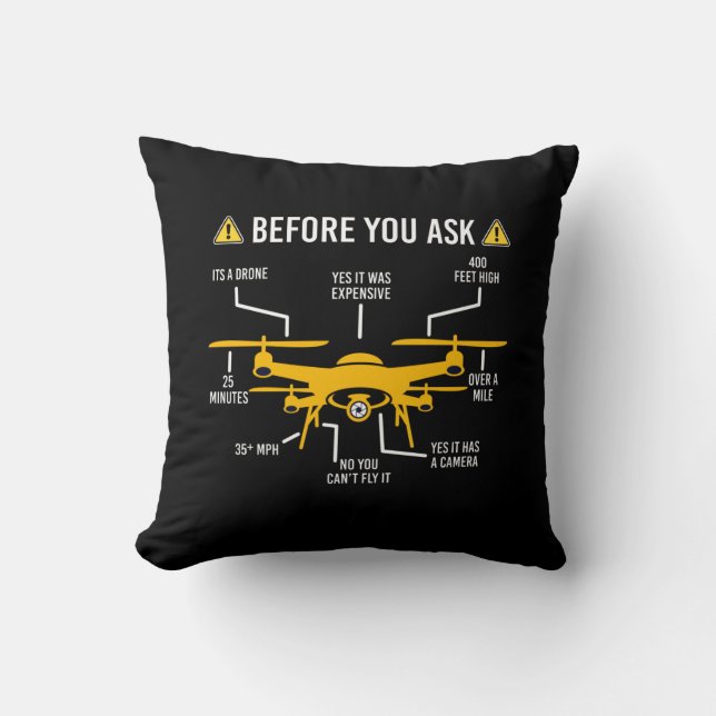 funny drone pilot shirts before you ask drone shir cushion (Front)
