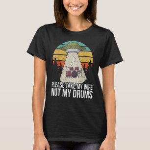 Funny Drummer Drumming Drum Kit Percussion I Wife T-Shirt