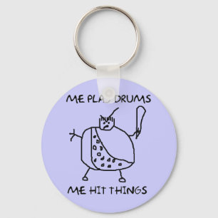 Funny Drummer Me Play Drums Caveman Key Chain