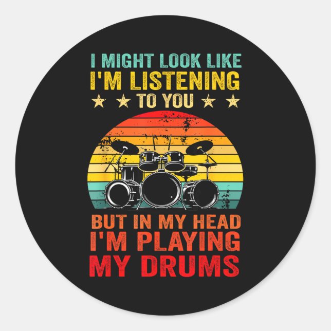 Funny Drummer Men Women Drumline Drumming Musical  Classic Round Sticker (Front)