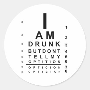 Funny drunk eye chart classic round sticker