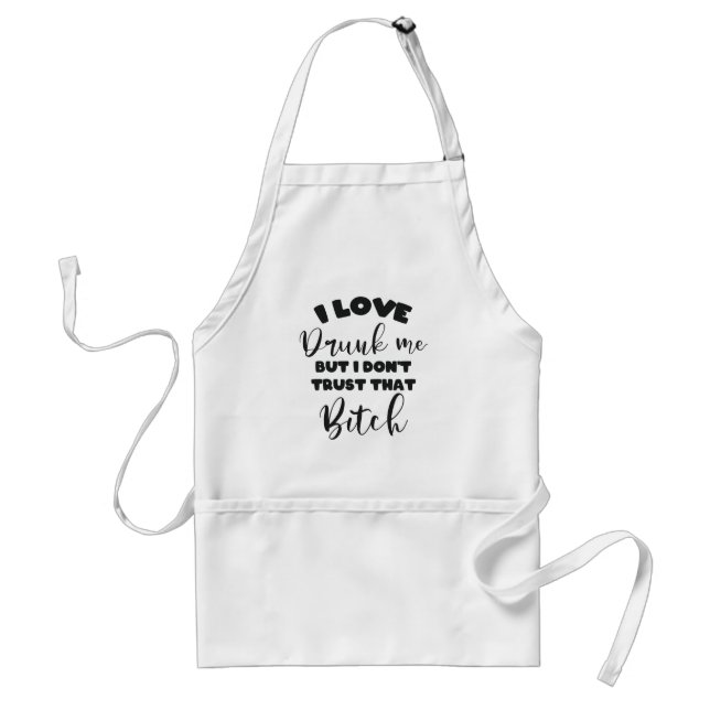 Funny Drunk Quote Women Wine Party Lover Gift Standard Apron (Front)