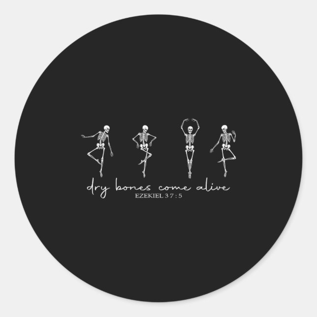 Funny Dry Bones Come Alive Ezekiel 37_5 Ballet Ske Classic Round Sticker (Front)