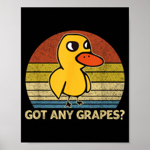 Funny Duck Got Any Gs Graphic Summer Humor Duck Me Poster
