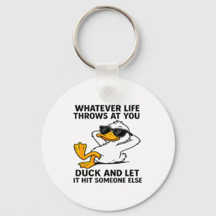 Funny Duck Graphic Men Women Funny Quote Key Ring