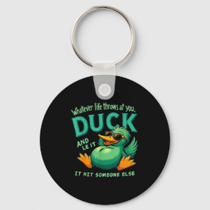 Funny Duck Graphic Men Women Teens Funny Quote  Key Ring