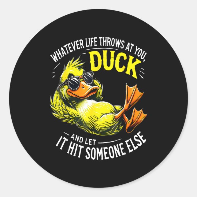 Funny Duck Graphic Tees Men Women Funny Quote  Classic Round Sticker (Front)