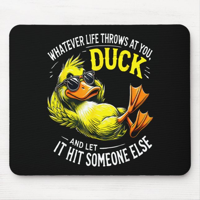 Funny Duck Graphic Tees Men Women Funny Quote  Mouse Mat (Front)