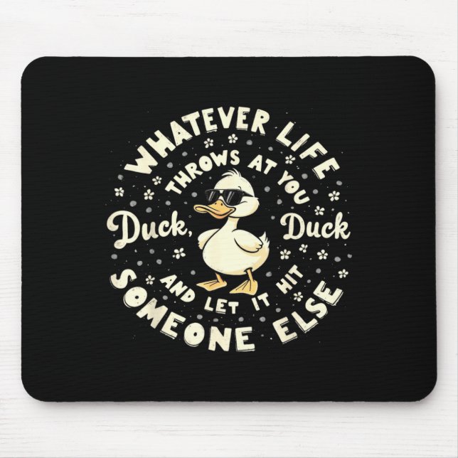 Funny Duck Graphic Tees Men Women Teens Funny Quot Mouse Mat (Front)