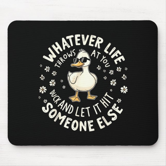 Funny Duck Graphic Tees Men Women Teens Funny Quot Mouse Mat (Front)