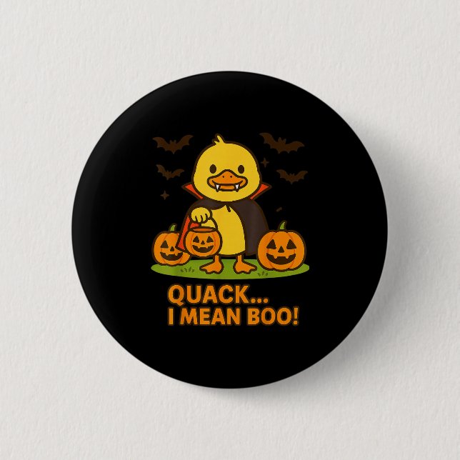 Funny Duck Halloween Costume – Quack I Mean Boo Qu 6 Cm Round Badge (Front)