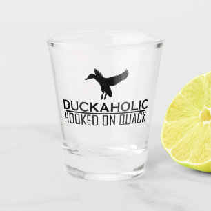 Funny Duck Hunting Duckaholic Shot Glass