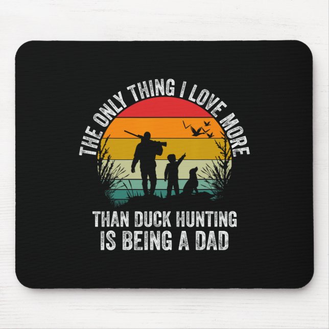 Funny Duck Hunting With Dad Dog Design For Duck Hu Mouse Mat (Front)