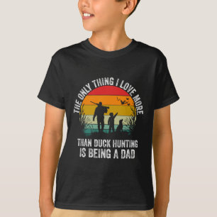Funny Duck Hunting With Dad Dog Design For Duck Hu T-Shirt