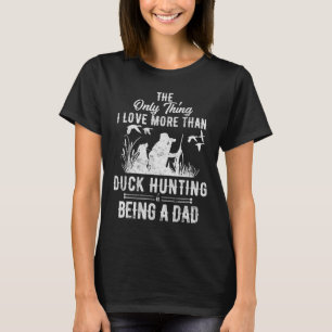 Funny Duck Hunting With Dad Dog Gift For Duck Hunt T-Shirt