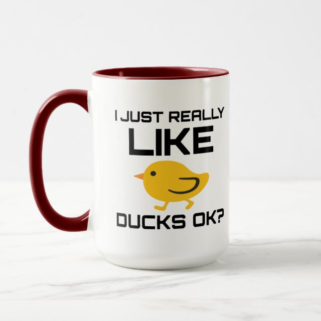 Funny Duck I Just Really Like Ducks Ok Mug (Left)
