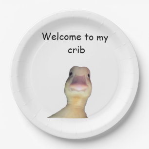 Funny Duck Meme – “Welcome to My Crib” Cute Animal Paper Plate