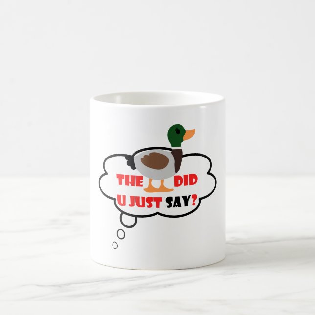 Funny Duck Quote Though Bubble Coffee Mug (Center)
