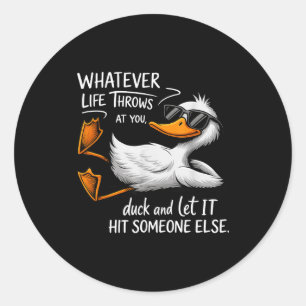 Funny Duck Shirt Funny Quote Graphic Tees For Men Classic Round Sticker
