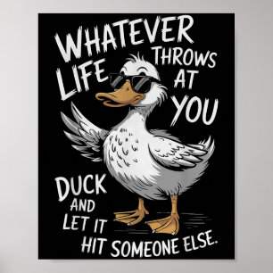 Funny Duck Shirt Funny Quote Graphic Tees For Men Poster