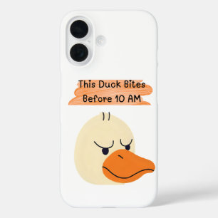 Funny Duck – “This Duck Bites Before 10 AM” iPhone 16 Case