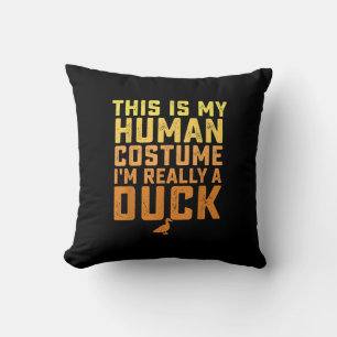 Funny Duck This Is My Human Costume Halloween Cushion