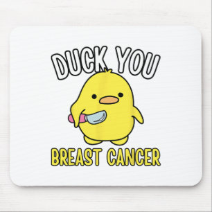 Funny Duck You Breast Cancer Awareness Survival Te Mouse Mat