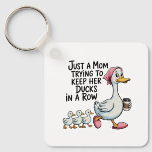 Funny Ducks In A Row Mum Trendy Motherhood Life Key Ring