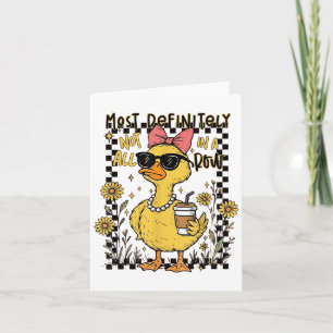 Funny Ducks Most Definitely Not All In A Row Hilar Card