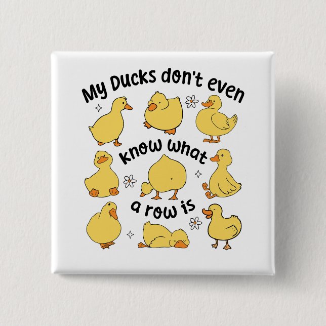 Funny Ducks Sarcastic  15 Cm Square Badge (Front)
