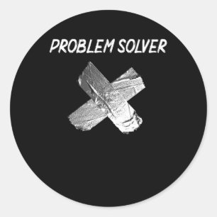 Funny Duct Tape Joke Lazy Sarcastic Husband Father Classic Round Sticker